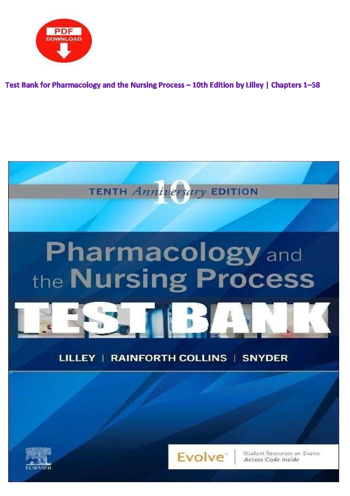 Lilley’s Pharmacology and the Nursing 10th Edition Test Bank