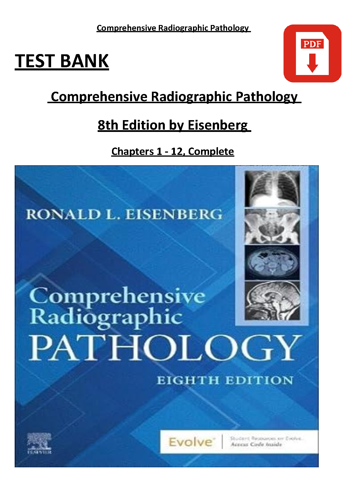 Comprehensive Radiographic Pathology Test Bank Chapters 1-12 Eighth Edition by Eisenberg and Johnson