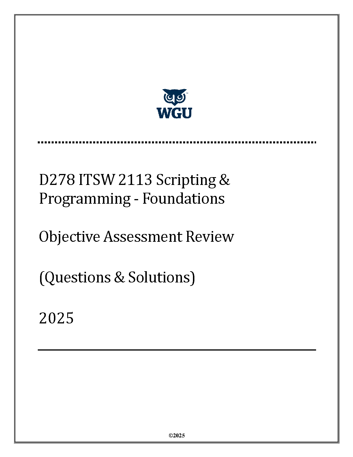 WGU D278 ITSW 2113 Scripting & Programming Foundations Test Bank with Solutions 2025