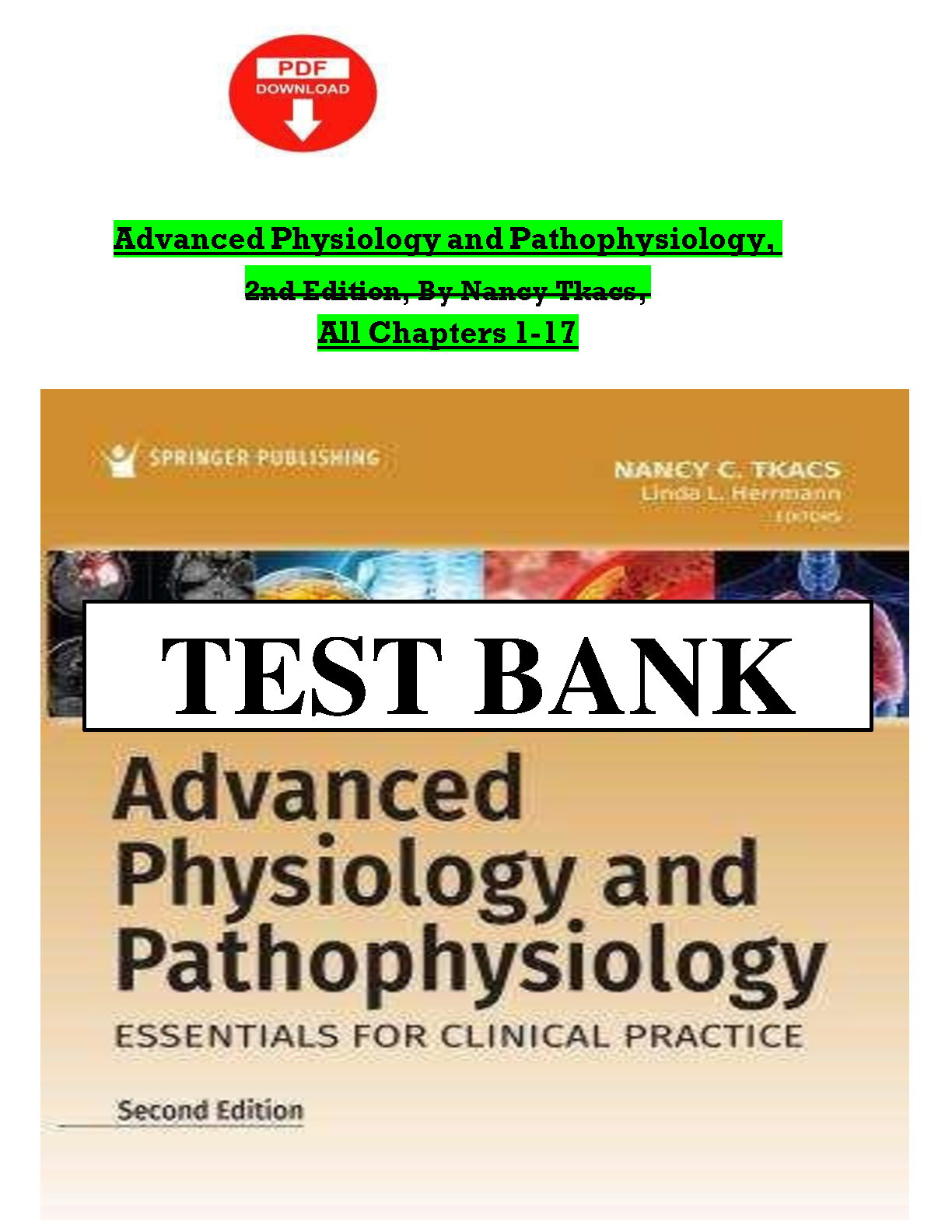 Test Bank For Advanced Physiology and Pathophysiology: Essentials for Clinical Practice, 2nd Edition by Nancy C. Tkacs, Linda L. Herrmann and Randall L. Johnson