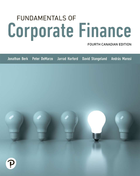 Test Bank For Fundamentals of Corporate Finance, 4th Canadian Edition by Richard Brealey, Stewart Myers, Alan Marcus, Elizabeth Maynes, Devashis Mitra