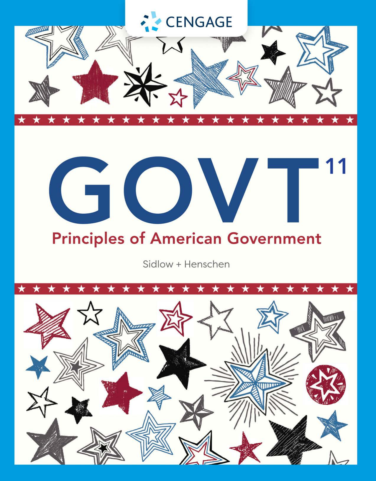 Test Bank For Principles of American Government, 11th Edition by Edward I. Sidlow and Beth Henschen