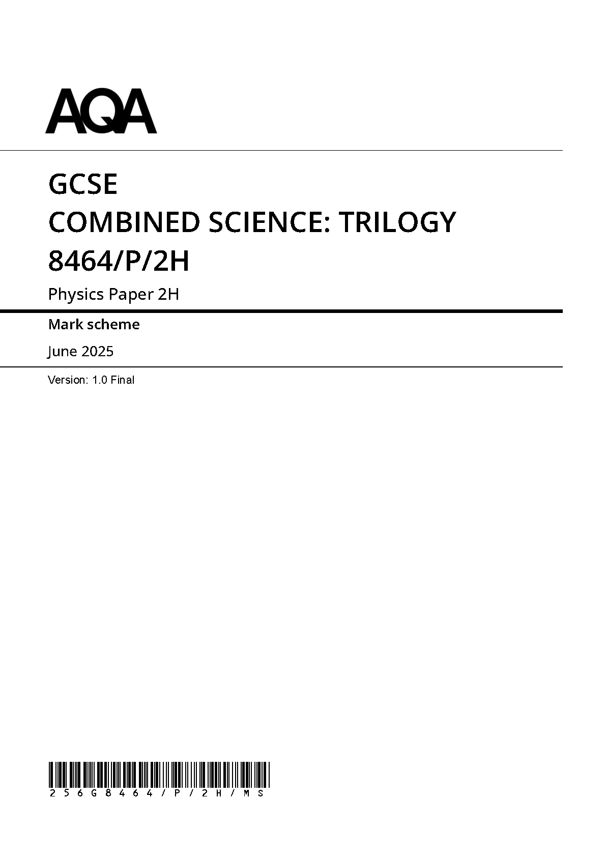 2025 AQA GCSE COMBINED SCIENCE: TRILOGY Physics Mark Scheme Paper 2H (8464/P/2H: Higher Tier)