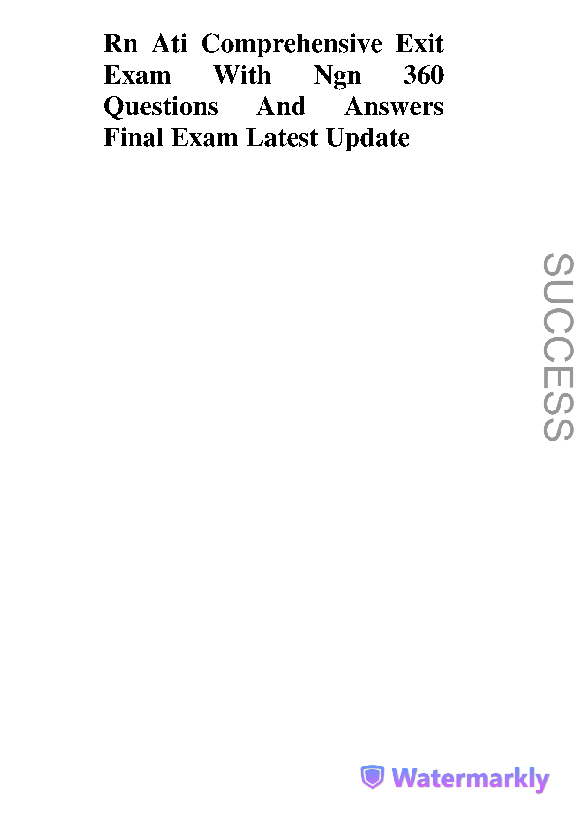 RN ATI Comprehensive NGN Exit Exam Test Bank 2025/2026: Ace Your Finals with 360 Verified Questions and Answers