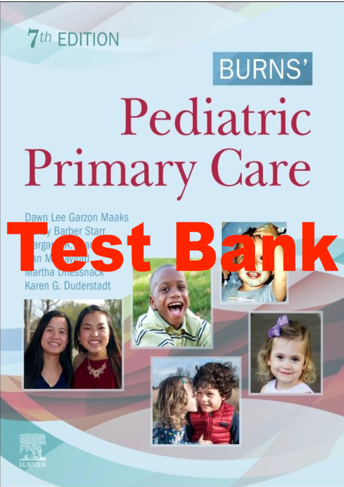 Burns' Pediatric Primary Care 7th Edition TEST BANK