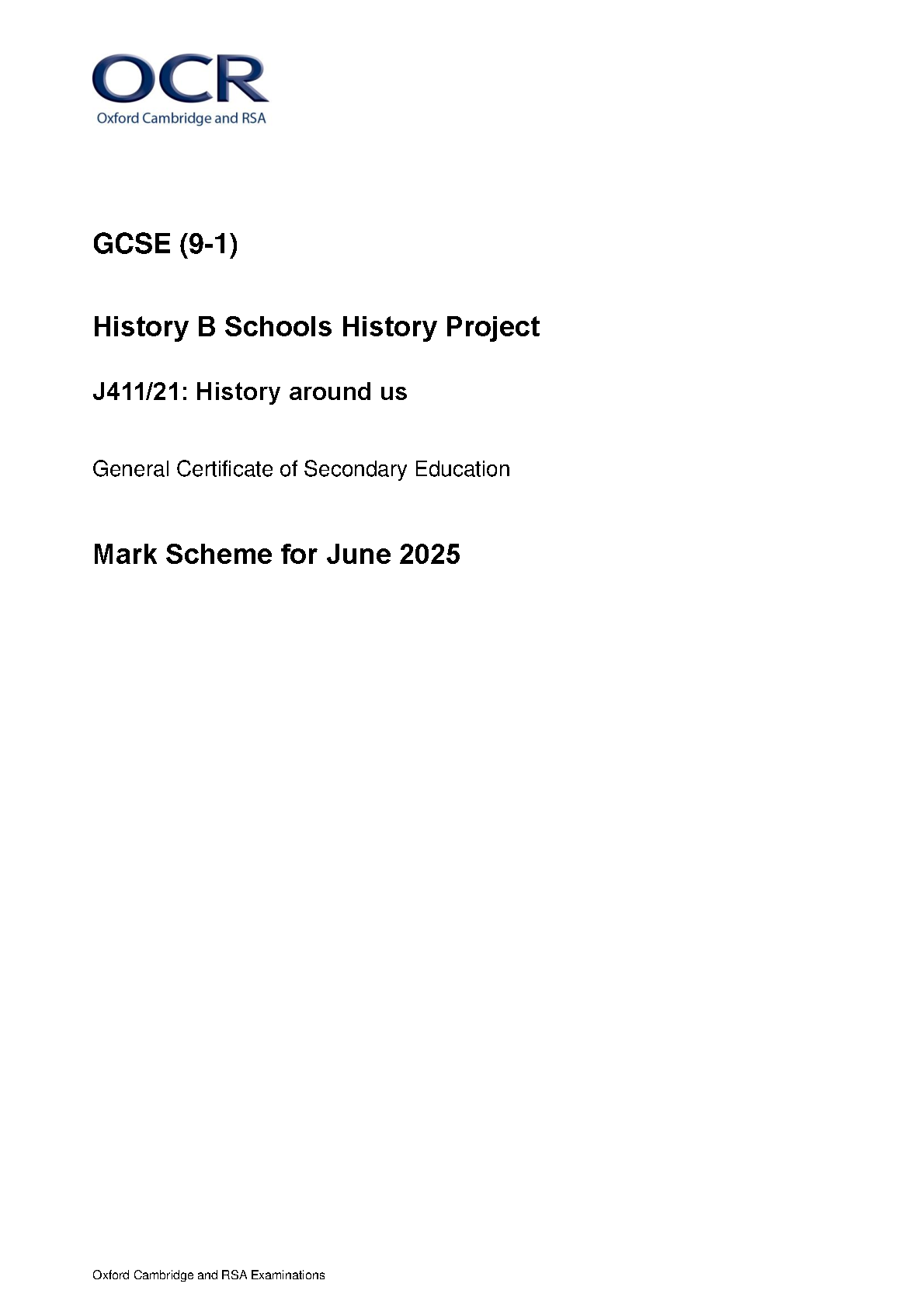 2025 OCR GCSE History B Schools History Project Mark Scheme Paper 21 (J411/21: History around us)