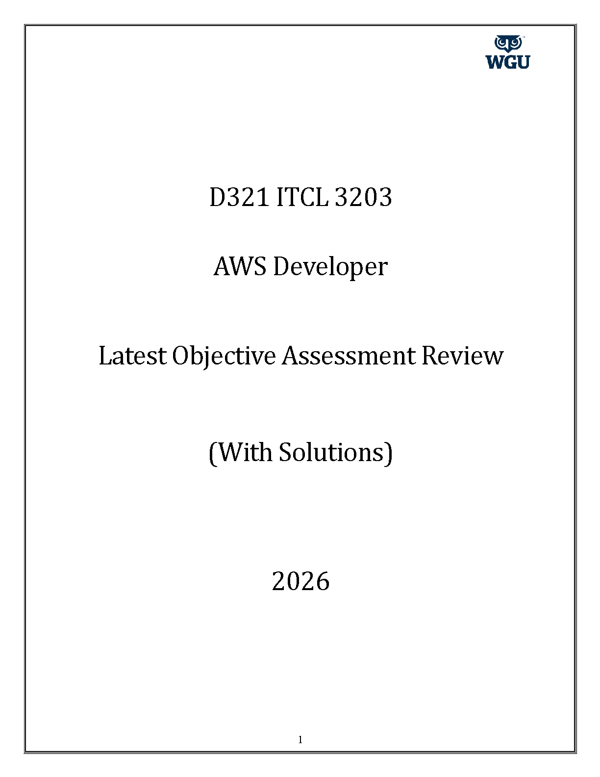 WGU D321 ITCL 3203 AWS Developer Test Bank and Objective Assessment Review with Full Solutions for 2026 Success