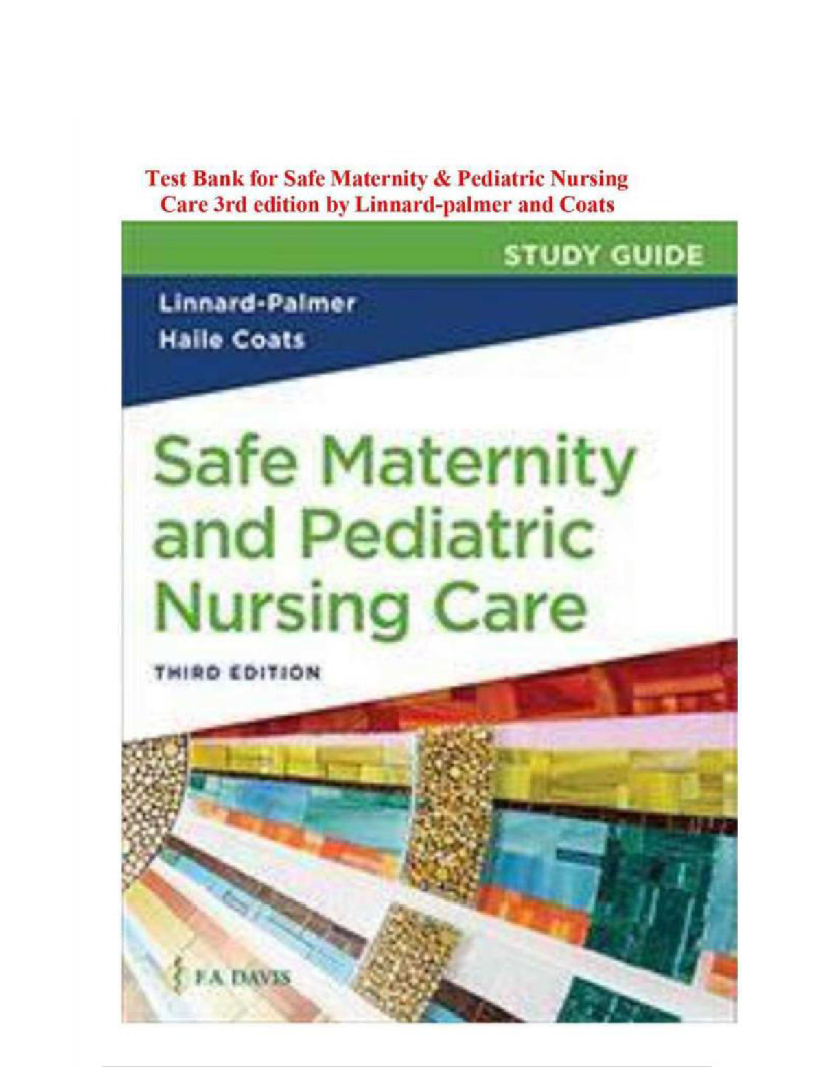 Test Bank For Safe Maternity & Pediatric Nursing Care, 3rd Edition By Luanne Linnard-palmer And Gloria Haile Coats