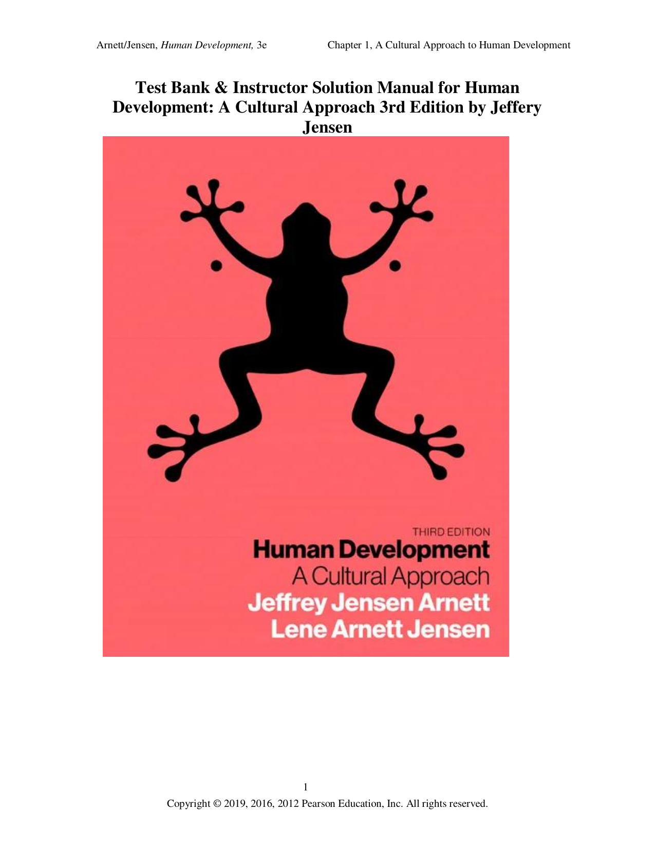 Test Bank and Instructor Solution Manual for Human Development: A Cultural Approach, 3rd Edition by Jeffrey Jensen Arnett, Lene Jensen