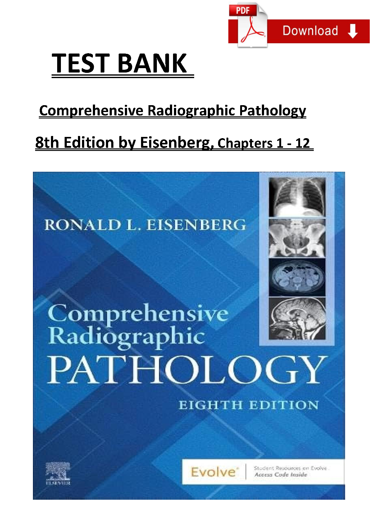 Comprehensive Radiographic Pathology Test Bank 8th Edition Chapters 1-12 by Ronald L. Eisenberg with Verified Answers and Solutions for Exam Preparation