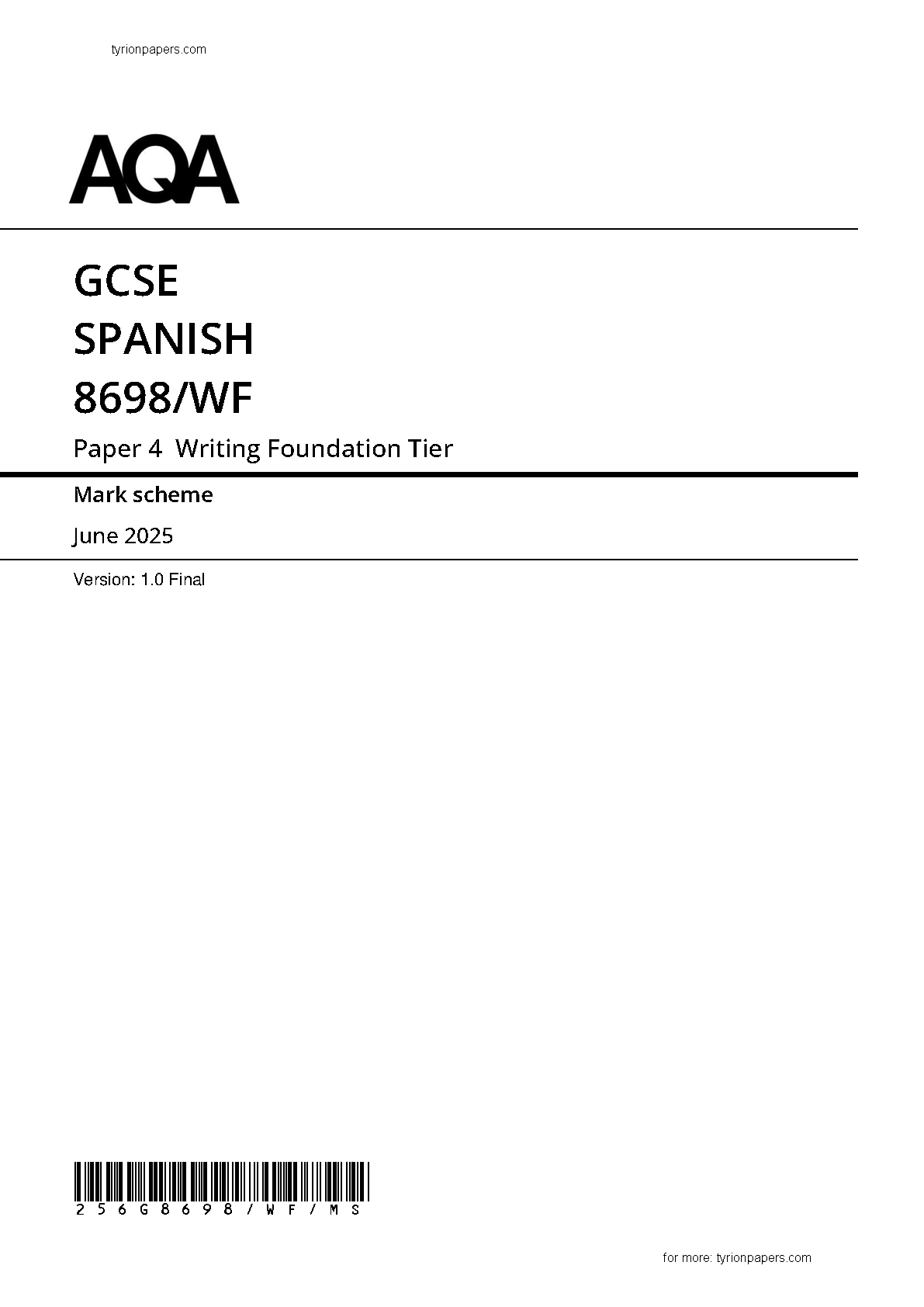 2025 AQA GCSE Spanish Mark Scheme Paper 4 (8698/WF: Writing Foundation Tier)