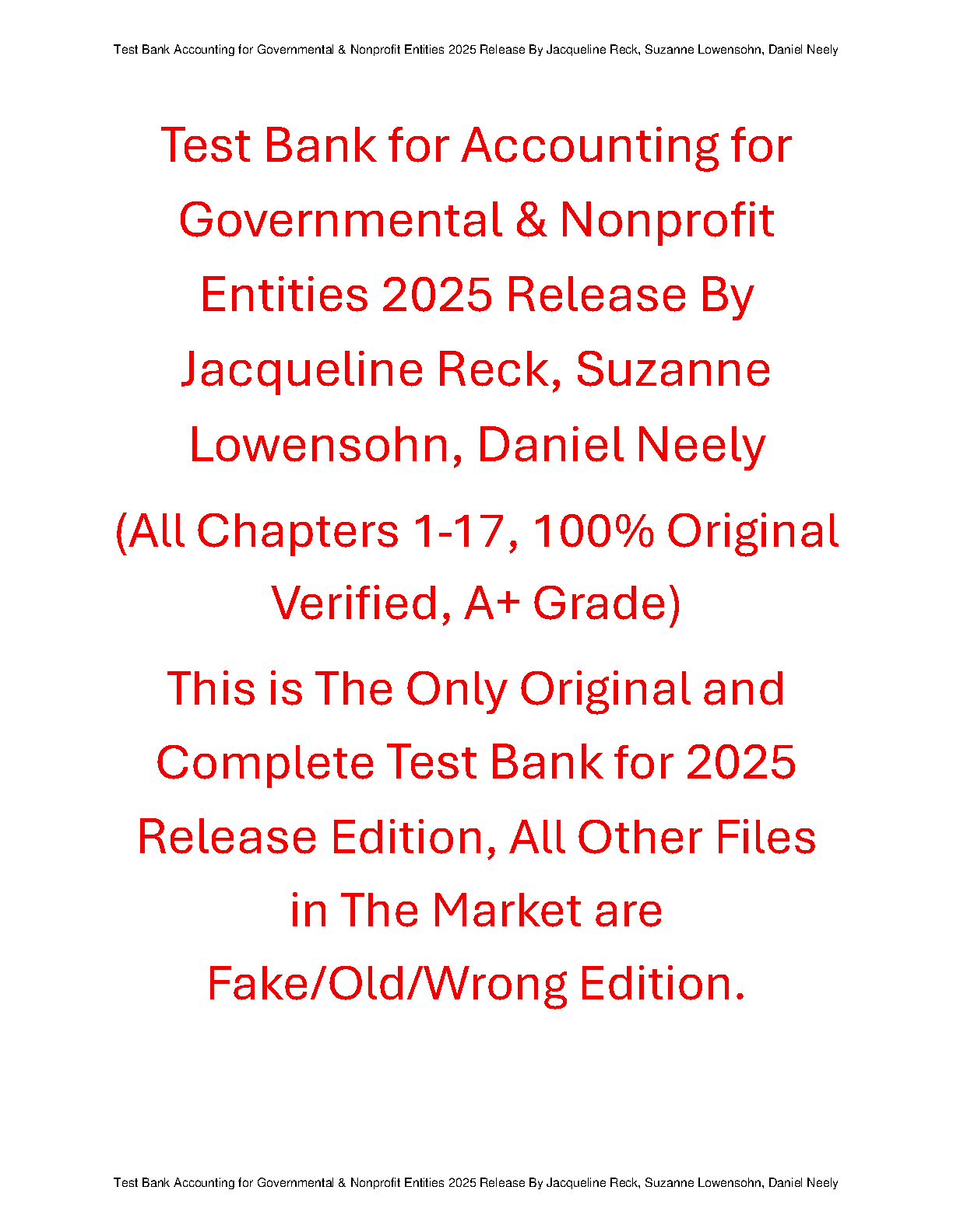 Test Bank Accounting Governmental Nonprofit Entities 2025 Release Jacqueline Reck Suzanne Lowensohn Daniel Neely