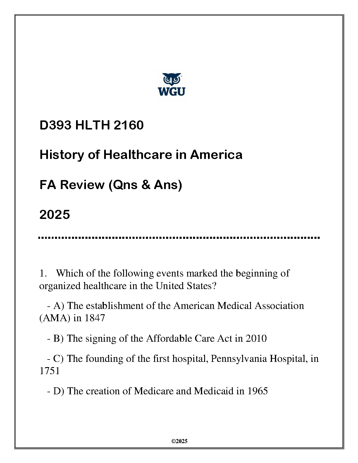 WGU HLTH 2160 History of Healthcare in America 2025 Edition Final Assessment Review Questions and Answers
