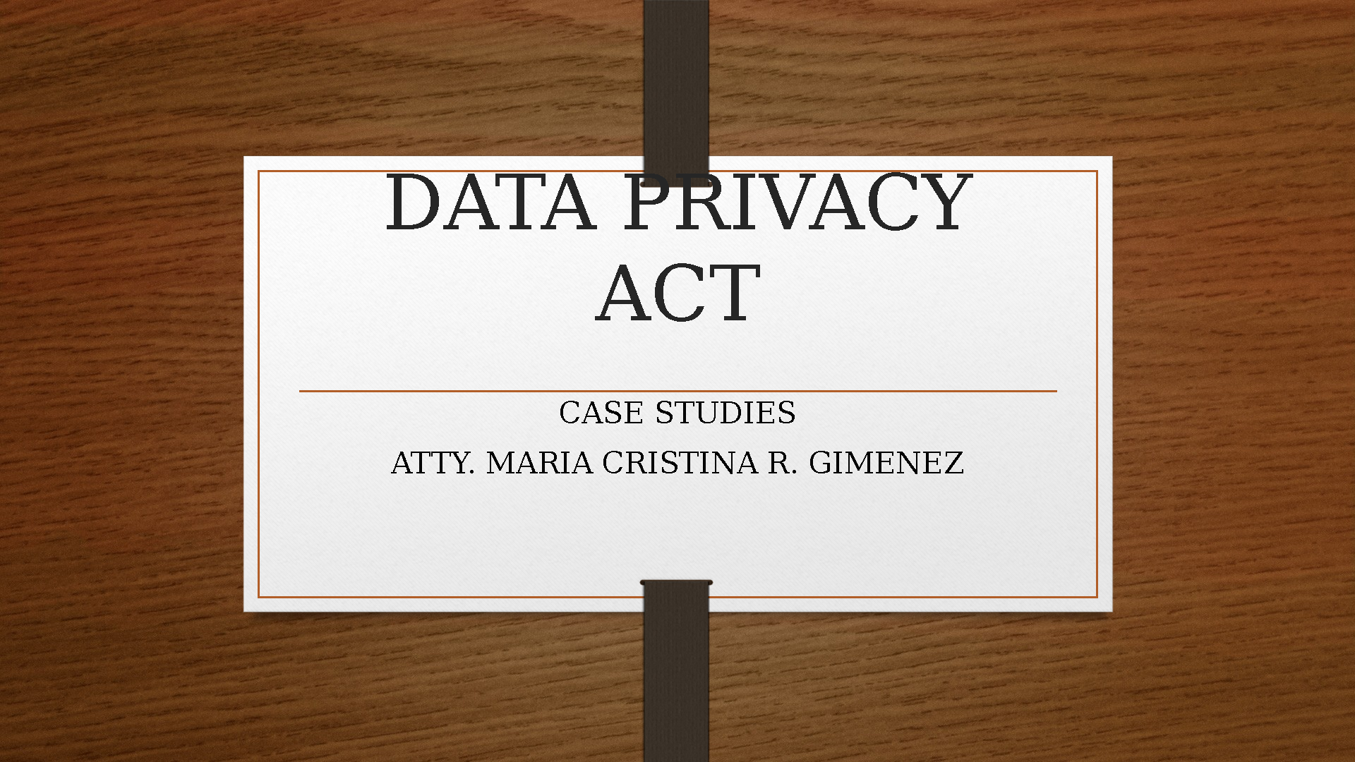 2025/2026 Latest Edition: Data Privacy Act Comprehensive Case Studies and Legal Analysis by Atty. Maria Cristina R. Gimenez – Pass Exams on First Attempt