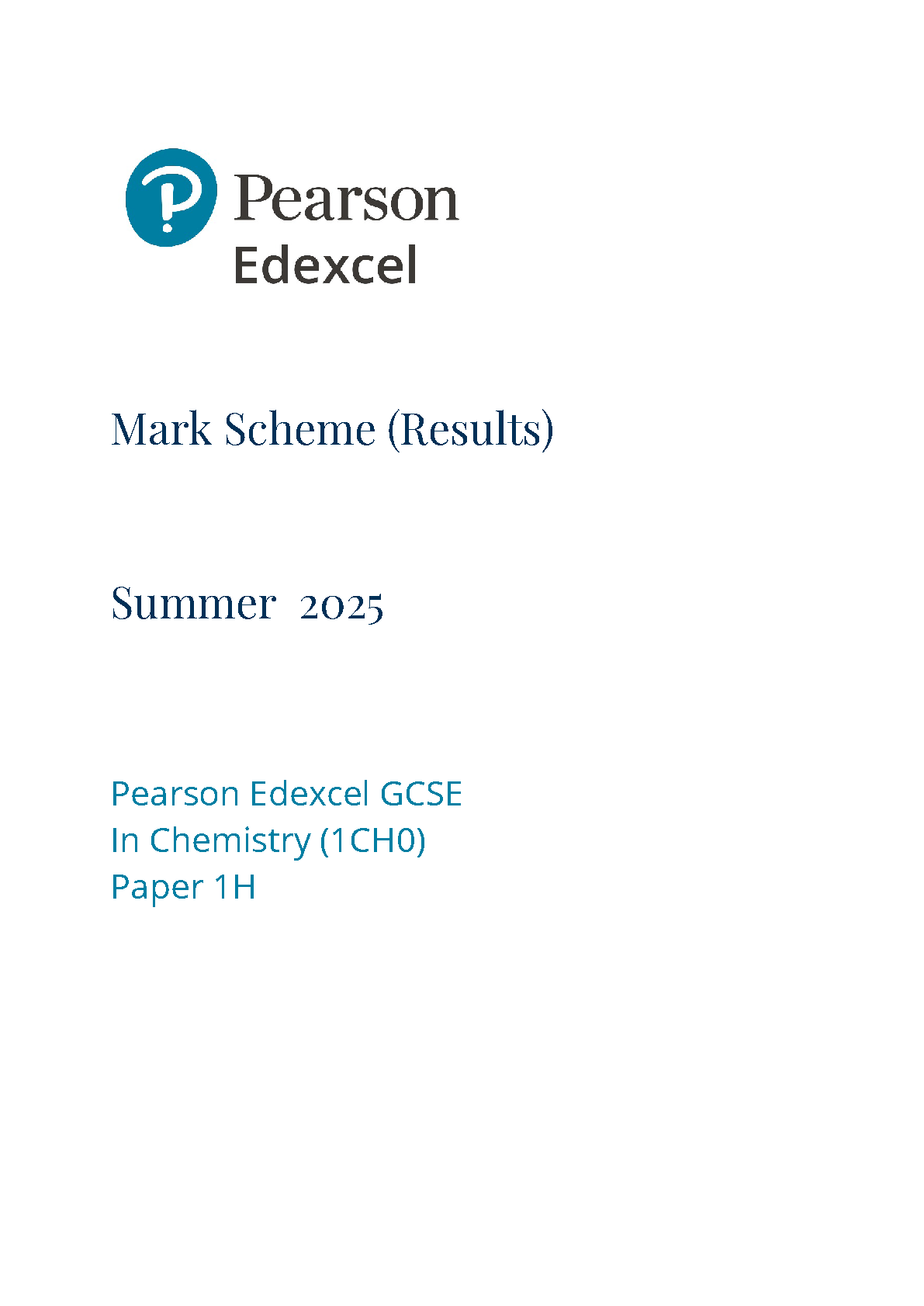 2025 Pearson Edexcel GCSE Chemistry Mark Scheme Paper 1 (1CH0/1H)