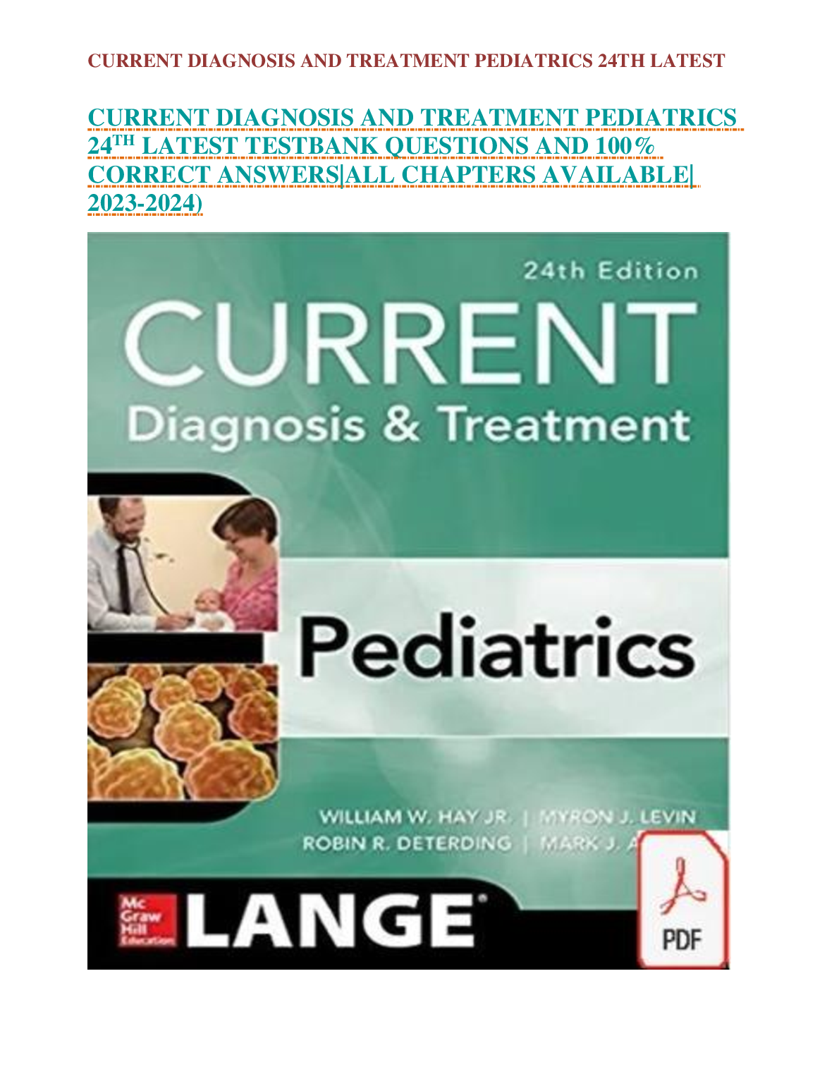 Current Diagnosis and Treatment Pediatrics 24th Edition Test Bank with Accurate Answers
